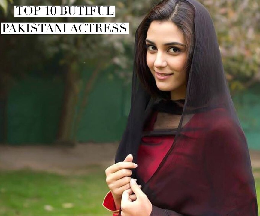 Top 10 most beautiful Pakistani drama actress i...