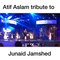 Atif Aslam tribute To Junaid Jamshed - Lux Style Award 2017