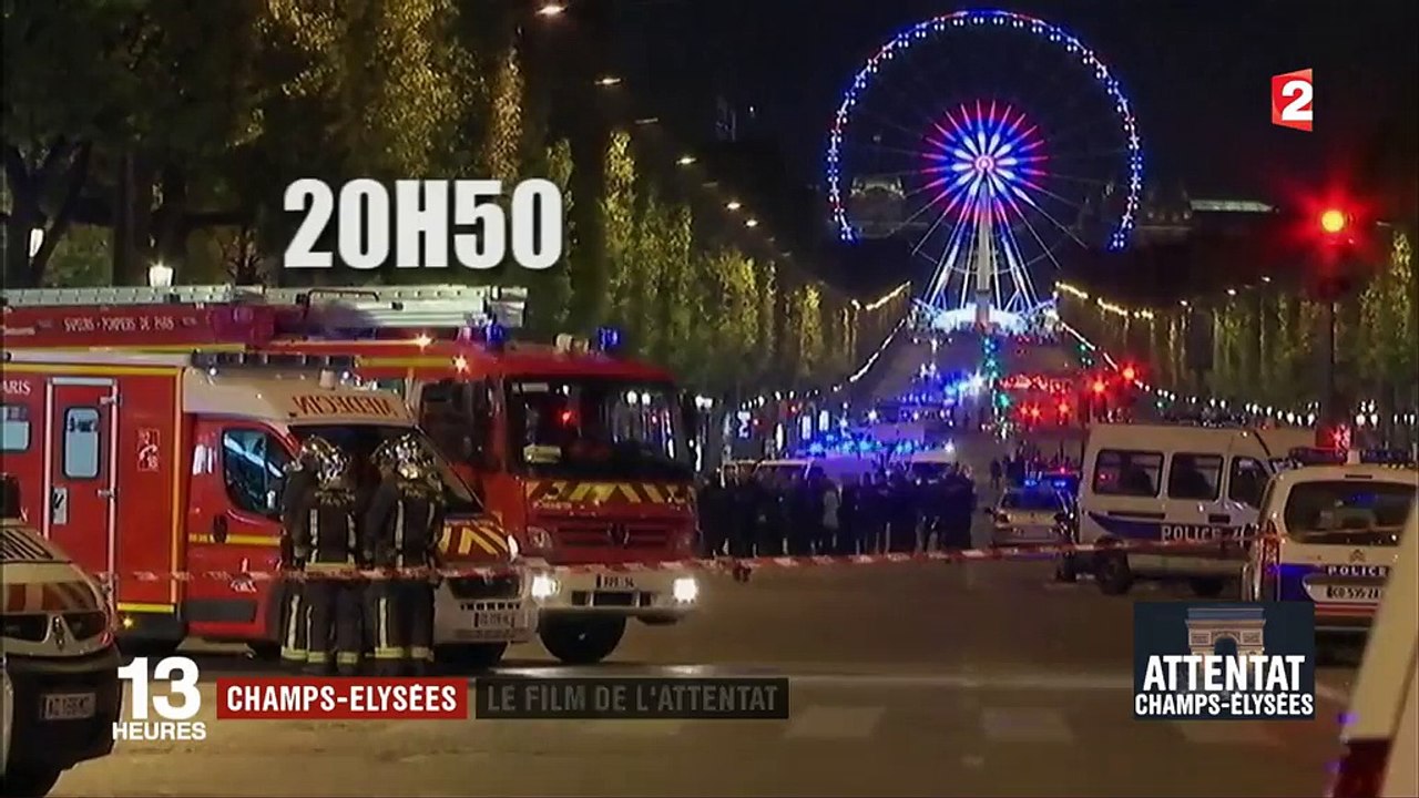 Attentat des Champs-Élysées : le film de l'attentat