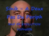 Rare Son Harcore Sinik - A Deux Pas Du Periph
