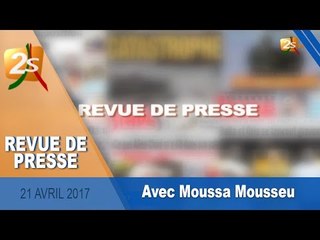 REVUE DE PRESSE DU 21 AVRIL 2017