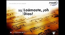 Himno 15 - Lomoste Oh Dios (Nuevo himnario Adventista)
