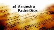 Himno 16 - A nuestro Padre Dios (Nuevo himnario Adventista)