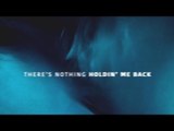 Shawn Mendes - There's Nothing Holdin' Me Back