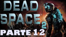 DEAD SPACE 2 PARTE 12 DETONADO COMENTADO PT BR