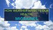 How weather affects our health: migraines
