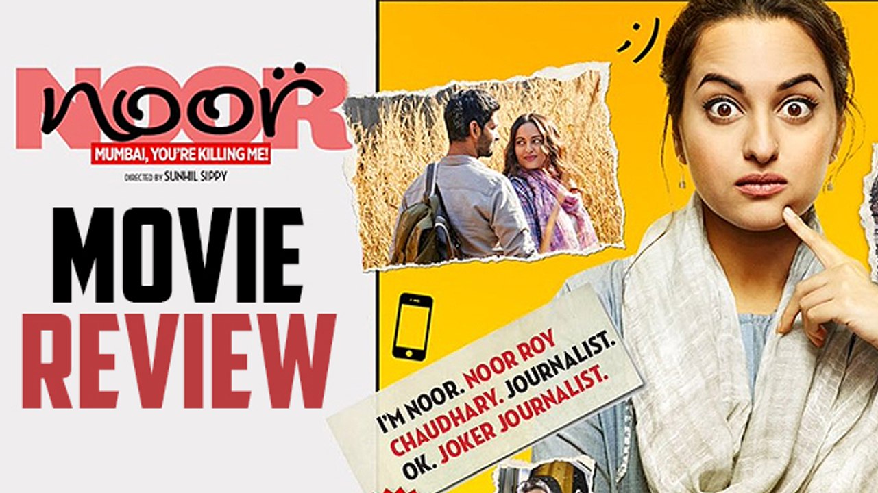 Noor Movie REVIEW | Sonakshi Sinha