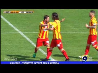 US Lecce  | Turnover in vista con il Messina