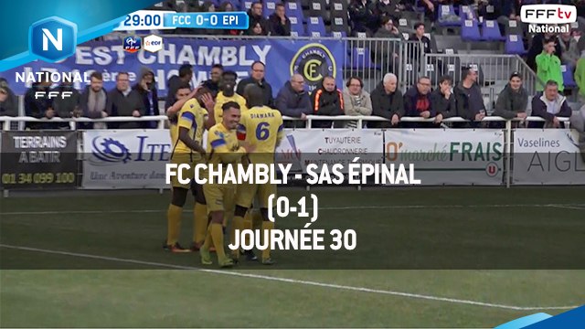 J30 : FC Chambly - SAS Épinal (0-1), le résumé
