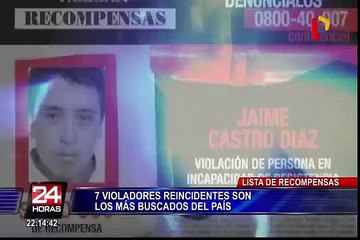 7 violadores reincidentes figuran en la lista de los más buscados