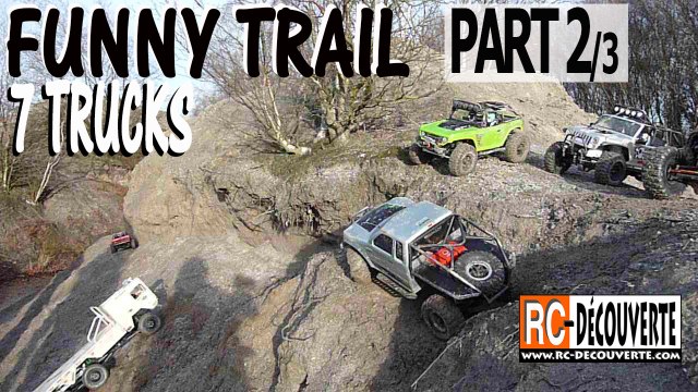 Franchissement 4x4 6x6 Rigolo Hilarant Trail 7 Scale Canyon Dunes Falaises Pentes Part2