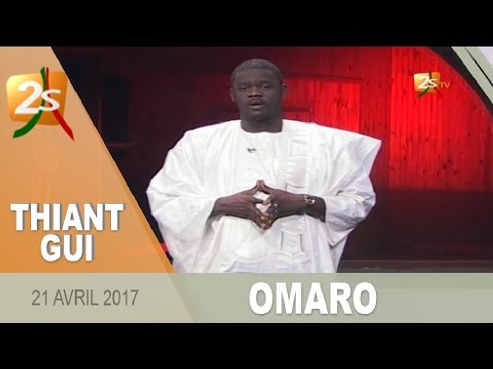 THIANT GUI avec Omaro DU 21 Avril 2017