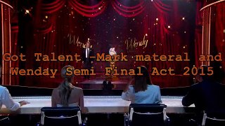 Britain got talent Mark Materal and wendy semi finals act