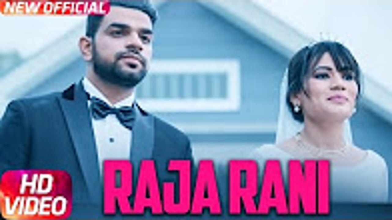 Raja Rani (Full Song) ¦ Gaurav Bansal Feat. Sakshi Bansal ¦ Latest Punjabi Song 2017 ¦ Speed Records