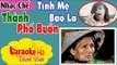 [ Karaoke ] Tình Mẹ Bao La ( Nhạc Chế Thành Phố Buồn ) - Bùi Thành Công By Thành Được