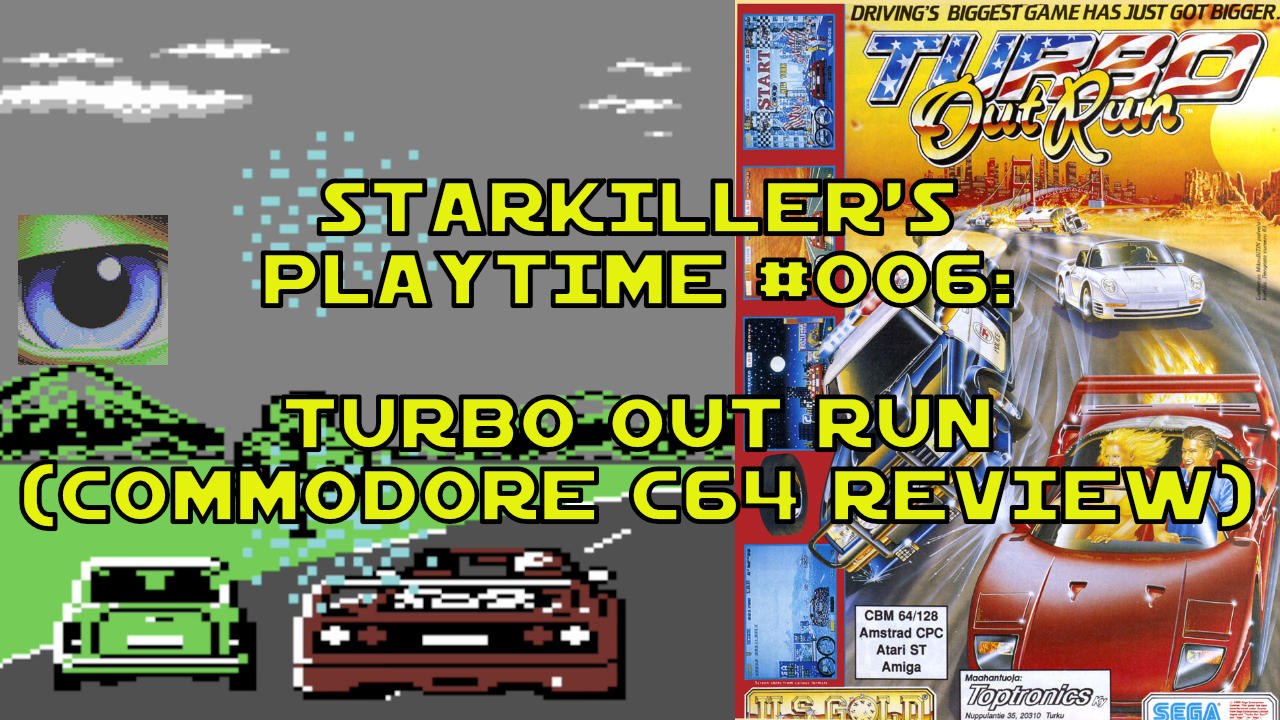 Turbo Out Run (Commodore C64 Review) - starkiller's Playtime #006