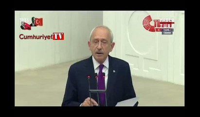 Kılıçdaroğlu'ndan TBMM'de tarihi konuşma: Meclis'i satıyorsunuz
