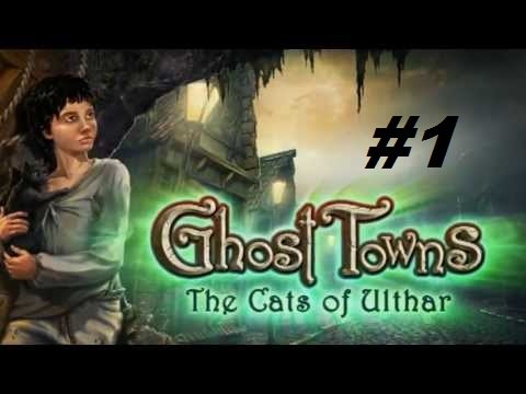 Ghost Towns: Os Gatos de Ulthar - Parte 1: Menes e Atala - [ PT-BR ]