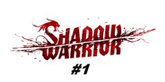 Shadow Warrior ( 2013 ) - Prólogo e os 3 Objetos Secretos - PC - [ PT-BR ]