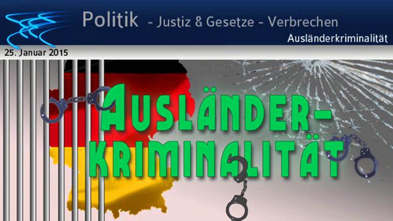 Ausländerkriminalität und die harten fakten
