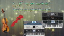 SET 2017 styles maghrebi KORG PA - ايقاعات مغربية للكورغ PA600 - PA800 - PA900 - PA2x - PA3x - PA4x
