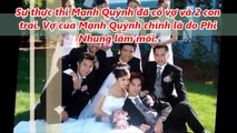 Không ngờ Mạnh Quỳnh lại nói với Vợ những “bí mật” này trước khi cưới!