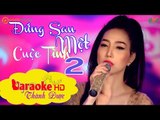 [ Karaoke ] Đứng Sau Một Cuộc Tình  2 ( Beat Chuẩn ) - Lâm Triệu Minh By Thành Được