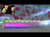 [Karaoke] Tay Trắng Em Đổi Thay ( Tình Đơn Côi Chế) - Mai Tuấn By Thành Được