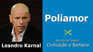 Poliamor ● Leandro Karnal