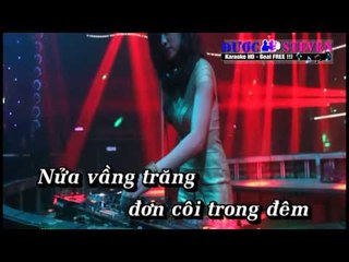 [Karaoke] Nửa Vầng Trăng Remix 2013 By Thành Được