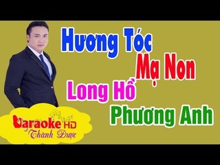 [ Karaoke ] Hương Tóc Mạ Non ( Tuyệt Phẩm Song Ca ) - Long Hồ ft. Phương Anh By Thành Được