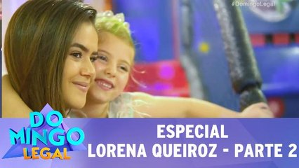 Especial Lorena Queiroz - Parte 2