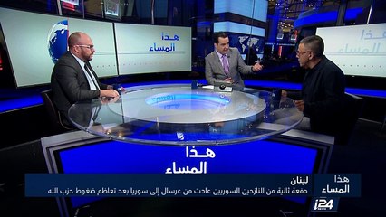 دفعة ثانية من النازحين السوريين تعود من لبنان بعد تعاظم ضغوط حزب الله