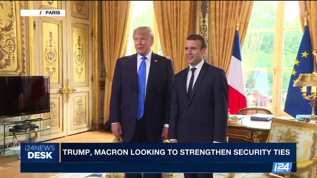 i24NEWS DESK | Trump, Macron looking to strengthen security ties | Thursday, July 13th 2017