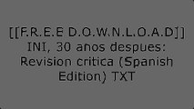 [x3l6i.F.R.E.E D.O.W.N.L.O.A.D] INI, 30 anos despues: Revision critica (Spanish Edition) by Instituto Nacional Indigenista [P.P.T]