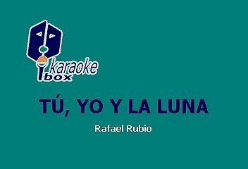 El Chapo de Sinaloa - Tú y la luna (Karaoke)