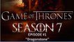 Game of thrones season 7 episode 1, Game of thrones season 7 new episode, Game of thrones winter is coming