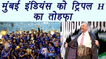 Mumbai Indians Team receives special gift from Superstar Wrestler Triple H। वनइंडिया हिंदी