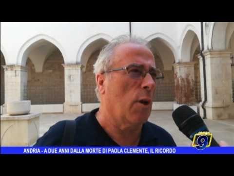 Andria | A due anni dalla morte di Paola Clemente, il ricordo