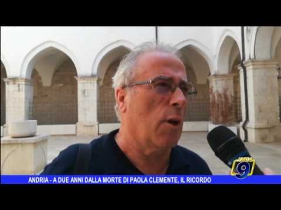 Andria |  A due anni dalla morte di Paola Clemente, il ricordo