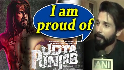 Shahid Kapoor says, Doing Udta Punjab was a difficult decision; Here's why | FilmiBeat