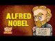 About Alfred Nobel - 12 Things You Did Not Know