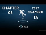 Portal 1 Gameplay | Let's Play Portal - Chapter 05 (Test Chamber 13) #05