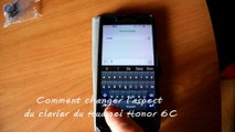 Comment changer l'aspect  du clavier du Huawei Honor 6C