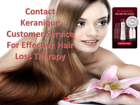 Contact Keranique Customer Service For Effective Hair Loss Therapy