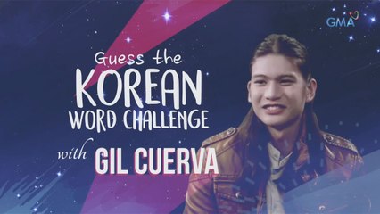 Guess the Korean word challenge with Gil Cuerva