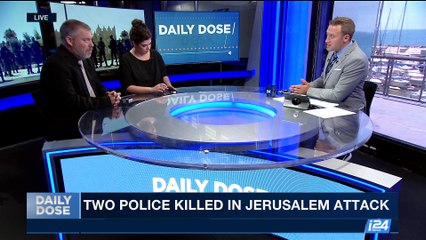 DAILY DOSE | First responders describe scene in Jerusalem | Friday, July 14th 2017
