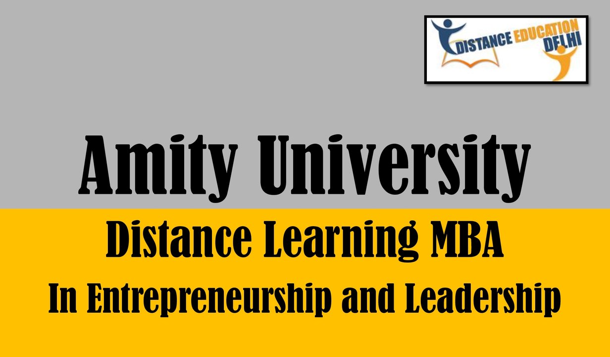 Amity Distance MBA in Entrepreneurship and Leadership