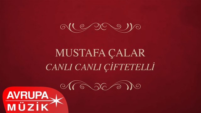 Mustafa Çalar - Canlı Canlı Çiftetelli (Full Albüm)