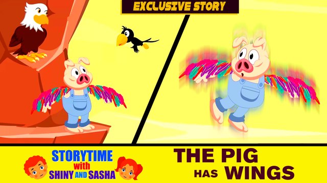 The Pig Has Wings | 2017 New Kids Stories | Bedtime Stories | English Stories for Kids and Childrens